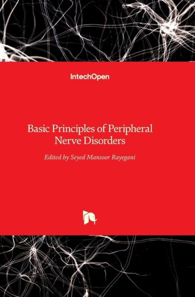 Cover for Seyed Mansoor Rayegani · Basic Principles of Peripheral Nerve Disorders (Hardcover Book) (2012)