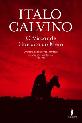 Cover for Italo Calvino · O Visconde Cortado ao Meio (Pocketbok) (2015)