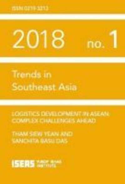 Cover for Tham Siew Yean · Logistics Development in ASEAN: Complex Challenges Ahead - Trends in Southeast Asia (Paperback Book) (2018)