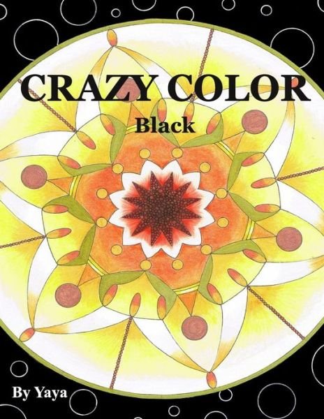 Cover for Yaya · Crazy Color Black (Paperback Bog) (2016)