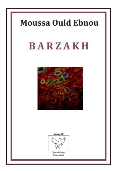 Cover for Moussa Ould Ebnou · Barzakh (Paperback Book) (2018)