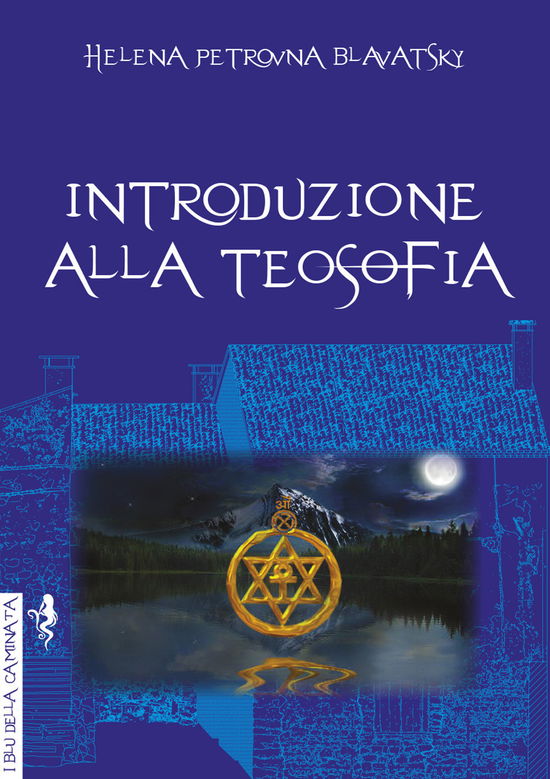 Cover for Helena Petrovna Blavatsky · Introduzione Alla Teosofia (Book)