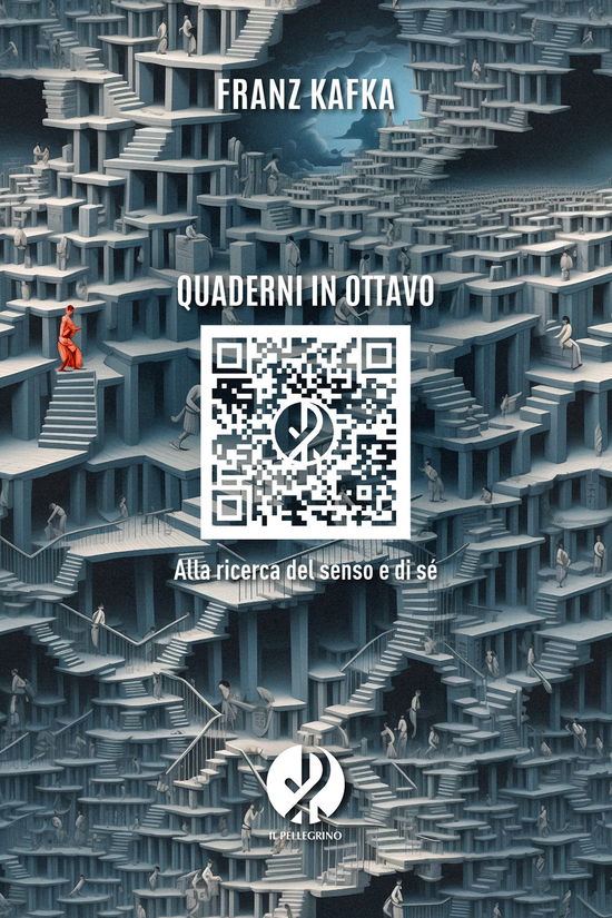 Cover for Franz Kafka · Quaderni In Ottavo. Alla Ricerca Del Senso E Di Se. Nuova Ediz. (Book)