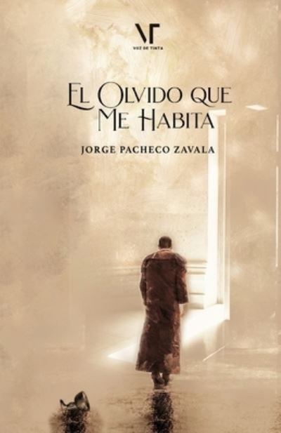 Cover for Pacheco Zavala Jorge Pacheco Zavala · El olvido que me habita (Paperback Book) (2022)