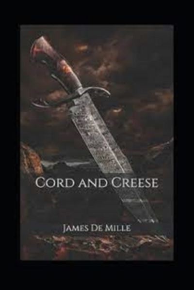 Cover for James de Mille · Cord and Creese illustrated (Taschenbuch) (2022)