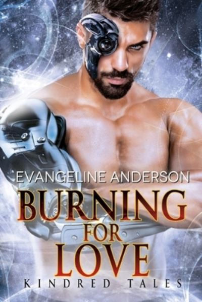 Cover for Evangeline Anderson · Burning for Love: Kindred Tales 36 (Pocketbok) (2021)