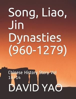 Cover for David Yao · Song, Liao, Jin Dynasties (960-1279) (Taschenbuch) (2020)