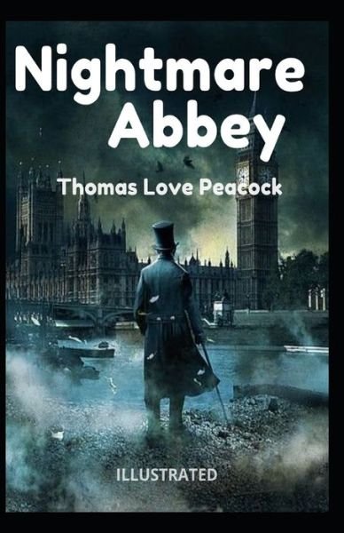 Cover for Thomas Love Peacock · Nightmare Abbey Illustrated (Paperback Book) (2020)