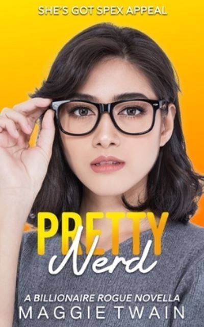 Pretty Nerd - Maggie Twain - Bøger - Independently Published - 9798577379070 - 6. december 2020