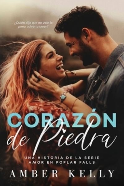Cover for Amber Kelly · Corazon de Piedra (Pocketbok) (2020)