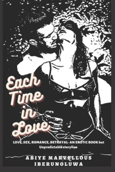 Cover for Abiye Iberunoluwa Marvellous · Each Time in Love (Paperback Book) (2022)