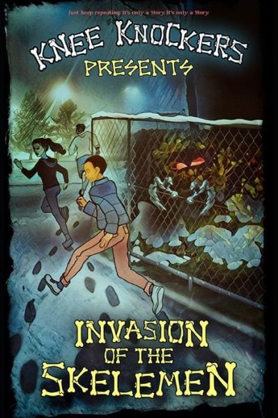 Cover for T E Heglin · Knee Knockers Presents: : Invasion of the Skelemen - Knee Knockers (Paperback Bog) (2021)