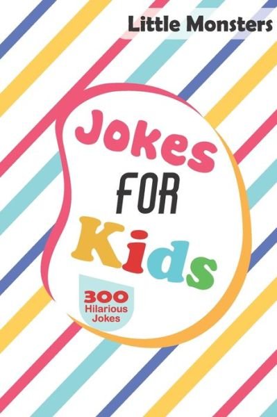 Jokes for kids - Little Monsters - Livros - Independently Published - 9798601975070 - 20 de janeiro de 2020