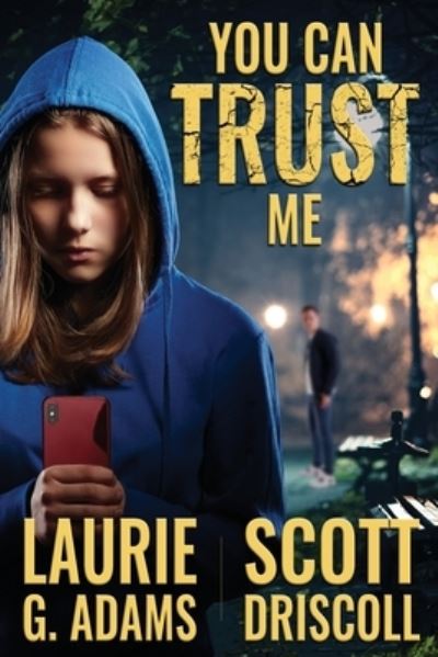 Cover for Scott Driscoll · You Can Trust Me (Taschenbuch) (2020)