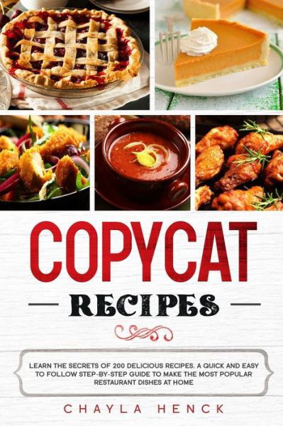 Cover for Chayla Henck · Copycat Recipes (Pocketbok) (2020)