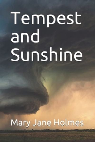 Cover for Mary Jane Holmes · Tempest and Sunshine (Paperback Book) (2020)