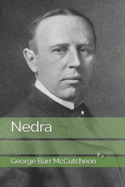 Cover for George Barr McCutcheon · Nedra (Paperback Book) (2021)