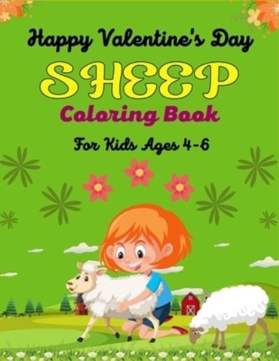 Cover for Ensumongr Publications · Happy Valentine's Day SHEEP Coloring Book For Kids Ages 4-6 (Pocketbok) (2021)