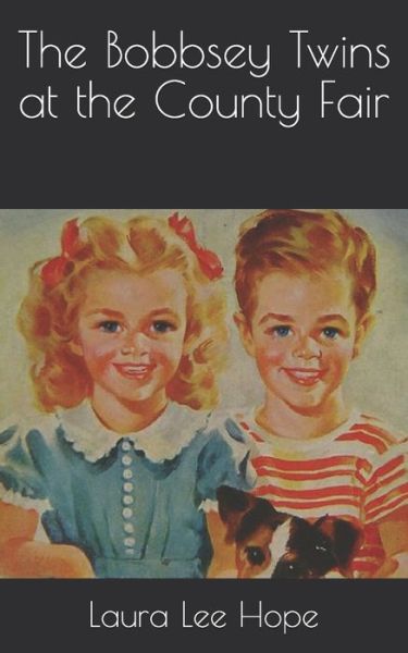 Cover for Laura Lee Hope · The Bobbsey Twins at the County Fair (Paperback Book) (2021)