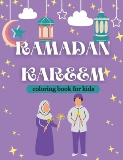 Ramadan kareem coloring book for kids - So Creator's - Bücher - Independently Published - 9798733195070 - 5. April 2021