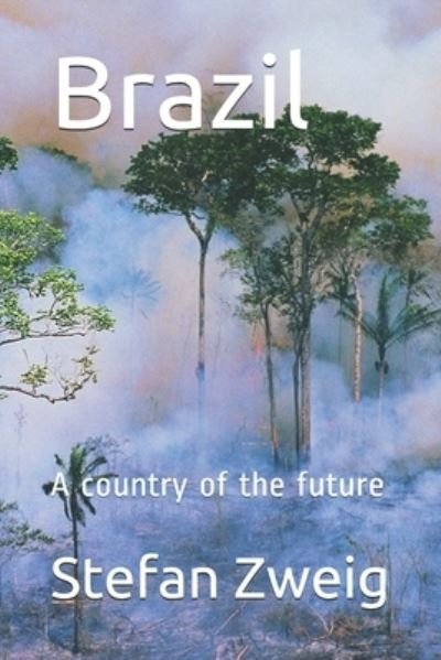 Cover for Stefan Zweig · Brazil: A country of the future (Paperback Bog) (2021)