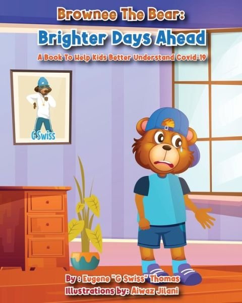 Cover for Aiwaz Jilani · Brownee The Bear - Brighter Days Ahead (Covid-19) (Taschenbuch) (2021)