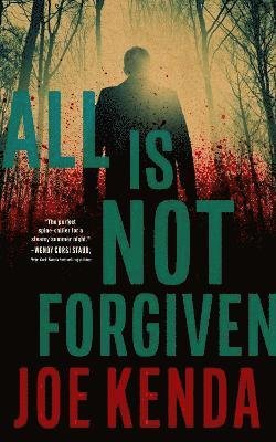Joe Kenda · All Is Not Forgiven (Paperback Book) (2024)