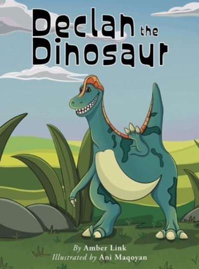 Declan the Dinosaur - Amber Link - Books - Argyle Fox Publishing - 9798891240070 - August 29, 2023