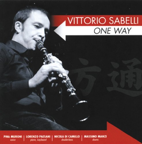Sabelli Vittorio - One Way - Sabelli Vittorio - Muziek - Wide - 9803014550070 - 31 mei 2010