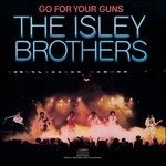 Cover for Isley Brothers · Go for Your Guns (LP) (1998)