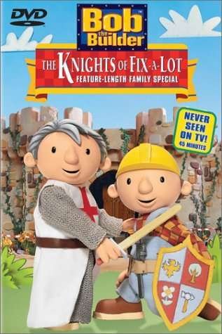 Cover for Bob the Builder · The Knights Of Fix-a-Lot (DVD) (2003)