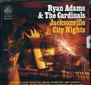 Cover for Ryan Adams &amp; The Cardinals · Jacksonville City Nights (CD) (1901)