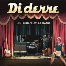 Cover for Di Derre · Historen Om Et Band (CD) (2013)