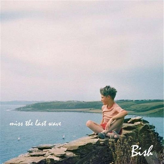 Cover for Bish · Miss the Last Wave (CD) (2013)