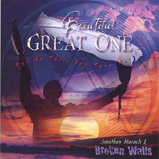 Cover for Broken Walls · Beautiful Great One (CD) (2006)