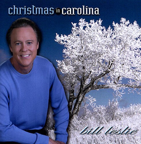 Christmas in Carolina - Bill Leslie - Musik - Capitol - 0634479164071 - 18. Oktober 2005