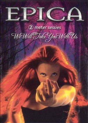 Cover for Epica · We Will Take You with Us (2pc) / (Bonc) (DVD) (2005)