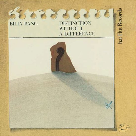 Cover for Billy Bang · Distinction Without a Difference (CD) (2017)