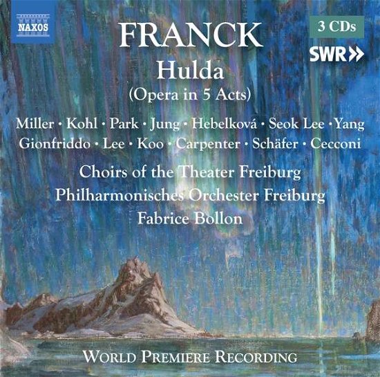 Cesar Franck: Hulda - Choirs / Phil Freiberg / Bollon - Música - NAXOS - 0730099048071 - 8 de octubre de 2021