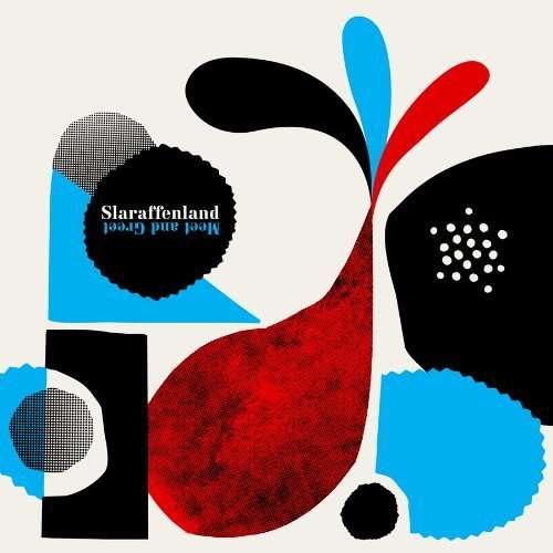 Cover for Slaraffenland · Meet &amp; Greet (7&quot;) (2009)