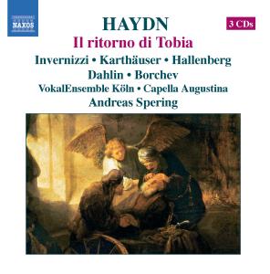 Il Ritomo Di Tobia - Haydn / Invernizzi / Karthauser / Hallenberg - Musik - Naxos - 0747313030071 - 20. november 2007