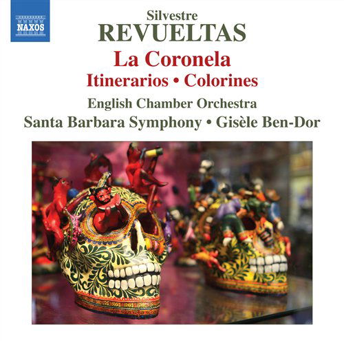 Cover for Revueltas / Eco / Santa Barbara Symphony / Ben-dor · La Coronela / Itinerarios / Colorines (CD) (2010)