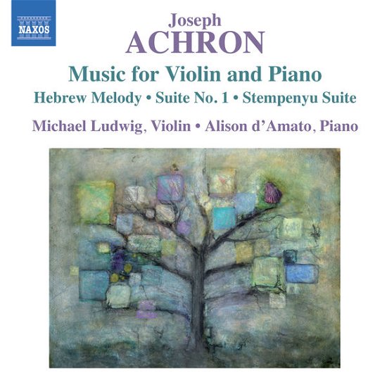 Cover for J. Achron · Music For Violin &amp; Piano (CD) (2014)