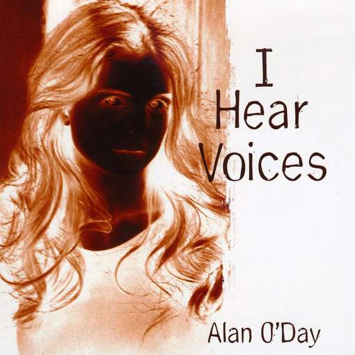 Cover for Alan O'day · I Hear Voices (CD) (2008)