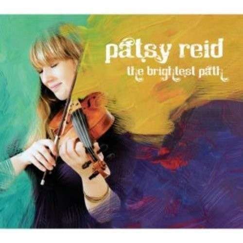 Cover for Patsy Reid · Brightest Path (CD) (2014)