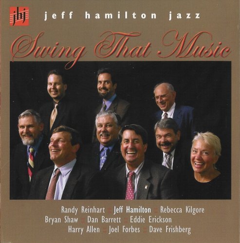 Cover for Jeff Hamilton · Swing That Music (CD) (2007)