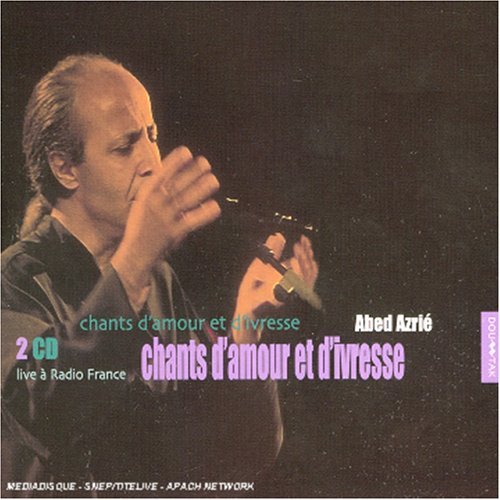 Abed Azrie · Chants DAmour & DIvress (CD) (2010)