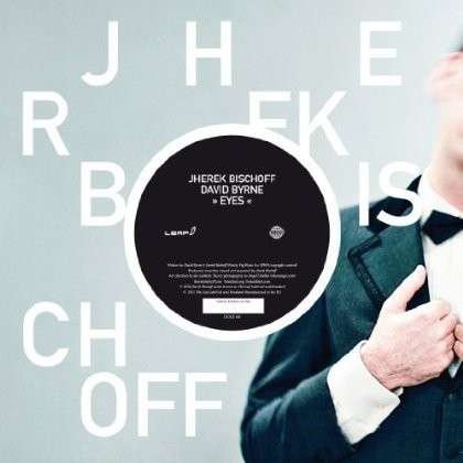 Cover for Jherek Bischoff · Eyes / Young &amp; Lovely (LP) (2012)