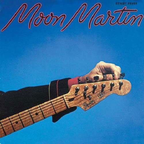 Cover for Moon Martin · Street Fever (CD) [Limited, Collector's, Remastered edition] (2013)