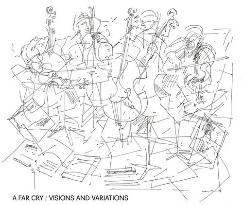 Cover for A Far Cry · Visions And Variations (CD) (2018)